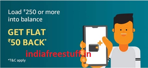 Amazon UPI Load Money Rs. 50 Cashback on Rs.250