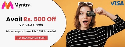 Upto Rs. 500 Off On Above Rs.999 via VISA Cards - Myntra