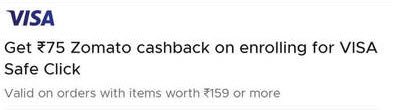 Zomato Enrolling for Visa Safe Click Rs. 75 Cashback on Rs. 159